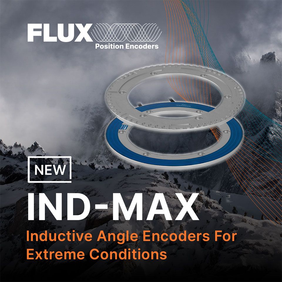 FLUX GmbH bringt IND-MAX induktive Winkelcodierer für Anwendungen unter extremen Bedingungen auf den Markt